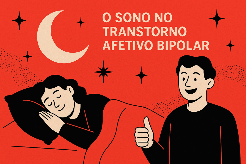Ilustração em tons de vermelho e preto sobre o sono no Transtorno Afetivo Bipolar, mostrando uma pessoa dormindo serenamente sob uma lua e estrelas, com outra figura sorrindo e fazendo sinal positivo, simbolizando equilíbrio emocional e bem-estar mental.